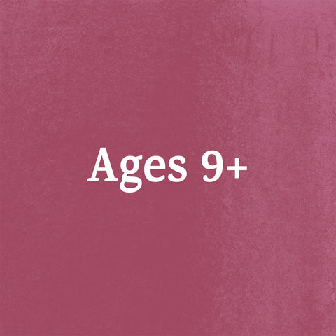 Ages 9+