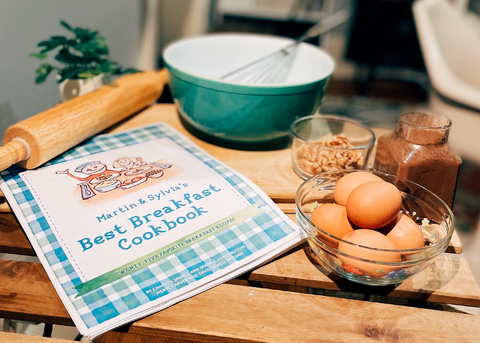 Martin & Sylvia’s Best Breakfasts Cookbook: 25 Kid-Friendly Breakfast Recipes